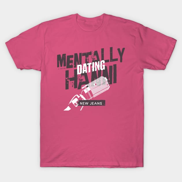 New Jeans newjeans mentally dating Hanni bunny tokki | Morcaworks T-Shirt by Oricca